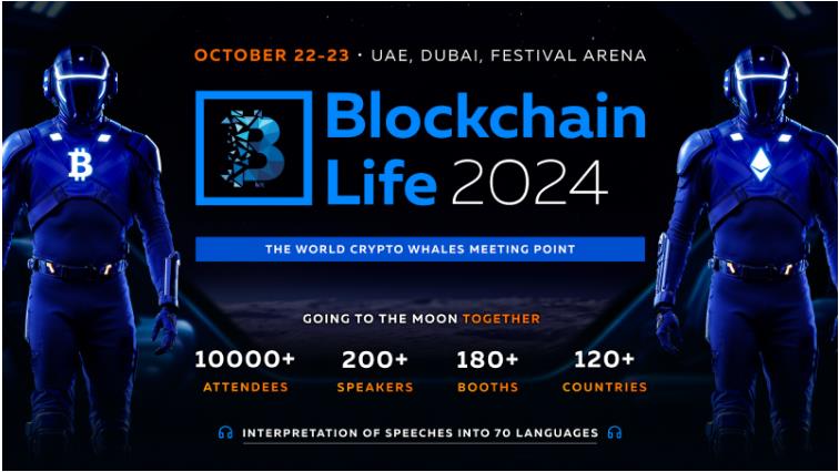 Blockchain Life 2024 in Dubai Unveils First Speakers, Featuring Industry Leaders from Tether, Ledger, TON, Animoca Brand