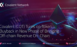 Covalent Network（CQT）将链下收入引入链上 在全新阶段开启 Token 回购