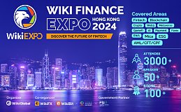 Wiki Finance Expo Hong Kong 2024 - 探索金融科技的未来! 香港再度成为全球焦点!