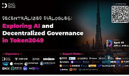 Token 2049 Dubai｜迪拜见 来和我们聊聊AI与去中心化治理