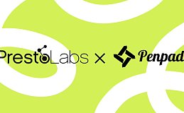 Penpad再获 Presto Labs 投资 Scroll 生态持续扩张