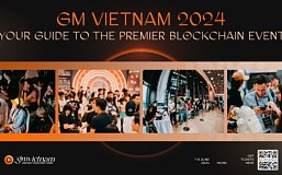 GM Vietnam 2024：顶级区块链活动指南