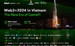 “Web3+2024 in Vietnam: the New Era of GameFi”峰会圆满落幕