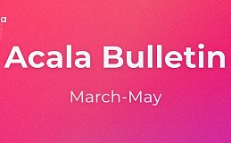 从 Binance 到技术创新 Acala 动态速览