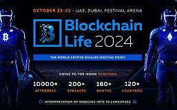 Blockchain Life 2024迪拜站公布首批演讲嘉宾 行业领袖云集