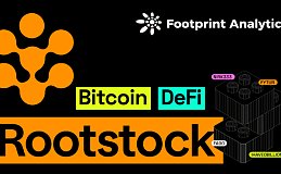 Rootstock 携手 Footprint Analytics：以数据洞察力加速 DeFi 生态系统发展