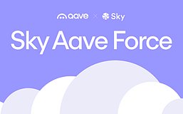 速览Aave Labs宣布引入的Sky Aave Force提案