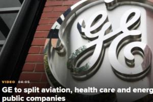重磅！通用电气将分拆为3家公司，专注于航空、医疗和能源 通用电气股价盘前飙升